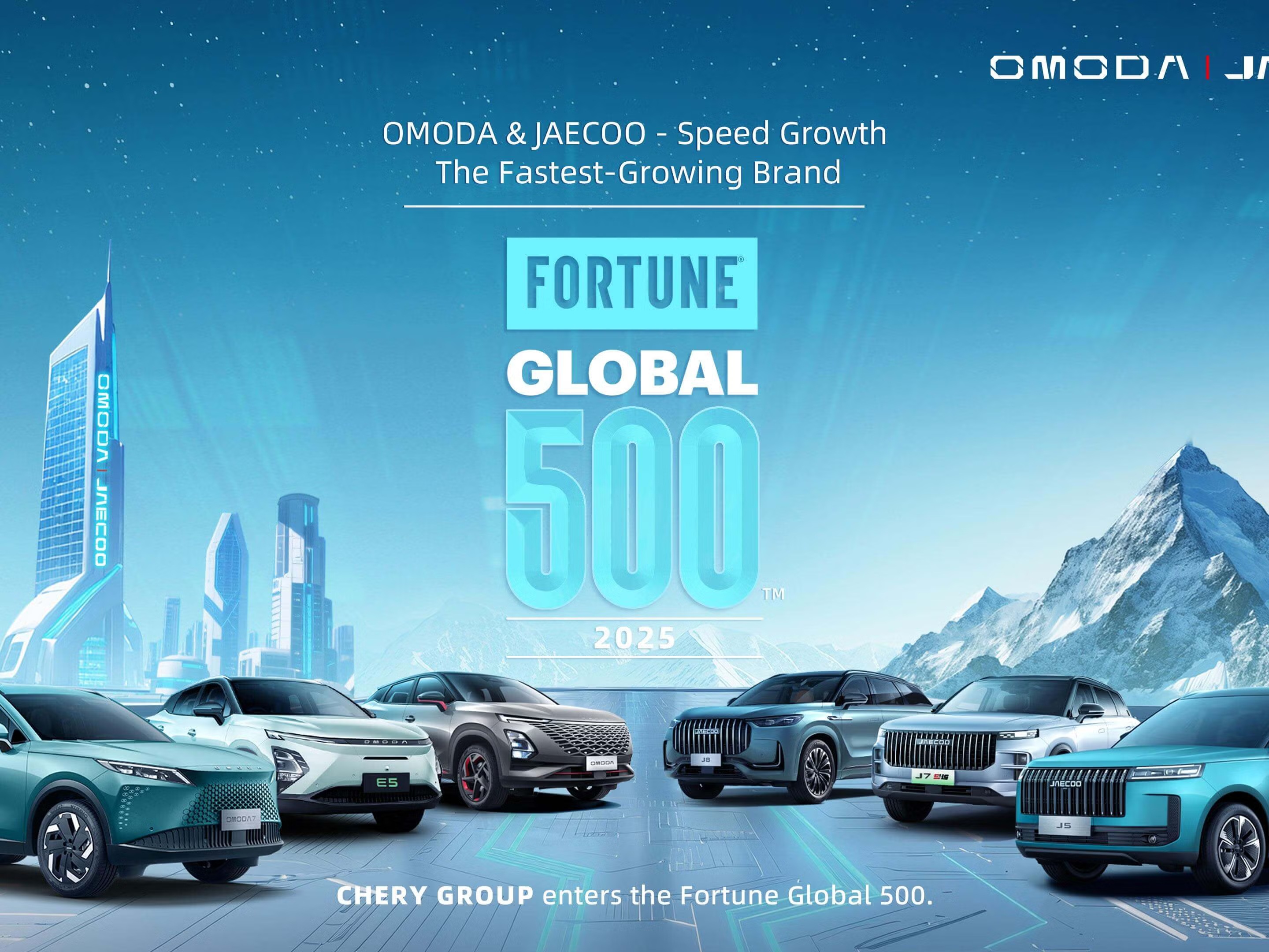 The Group Makes It onto the Fortune Global 500 List Again, OMODA&JAECOO's New Energy Growth Leads the World
